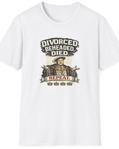A white short-sleeve crewneck t-shirt featuring a vintage-style graphic on the front with the text 'DIVORCED BEHEADED DIED' and 'REPEAT' with three crowns.