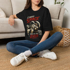 I Need Space T-Shirt — Retro Astronaut Graphic Tee (Said No One Ever)