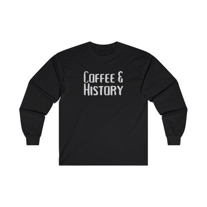 Coffee & History Long Sleeve