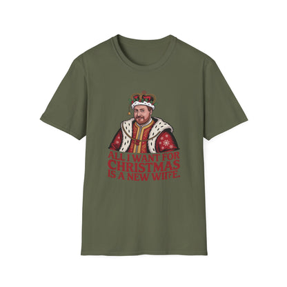 Henry VIII – “All I Want for Christmas is a New Wife” T-Shirt