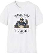 A white short-sleeve crewneck t-shirt featuring a vintage-style graphic print of Shakespeare at his desk with the text 'SHAKESPEARE WROTE DRAMA BUT HIS BASS ALCHEMY WAS TRAGIC'.
