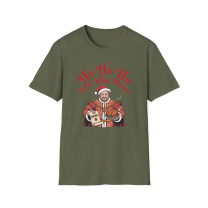 Henry VIII “Ho Ho Ho, Next Wife Please” T-Shirt
