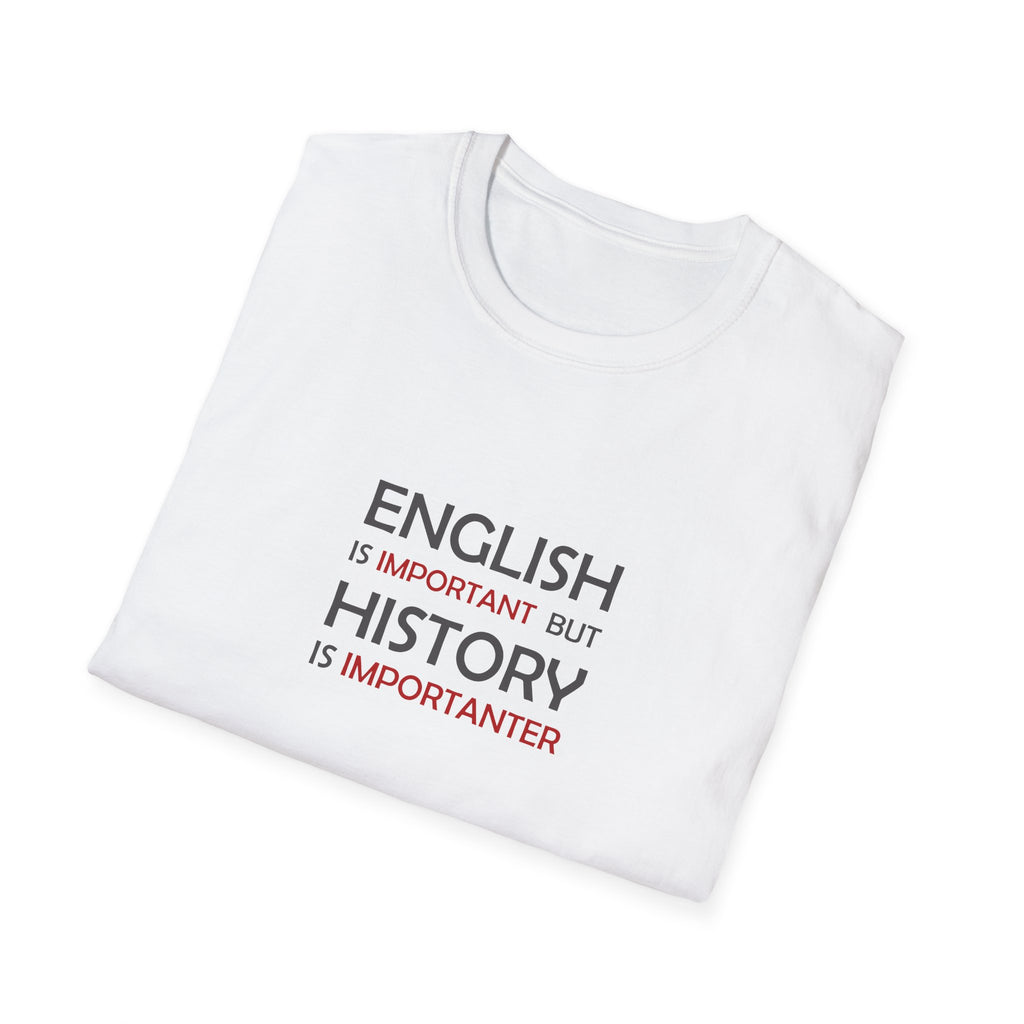 History Importanter T-Shirt