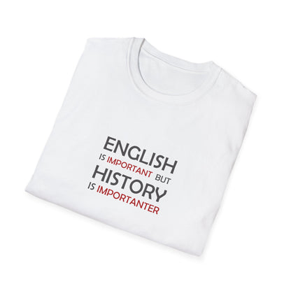 History Importanter T-Shirt