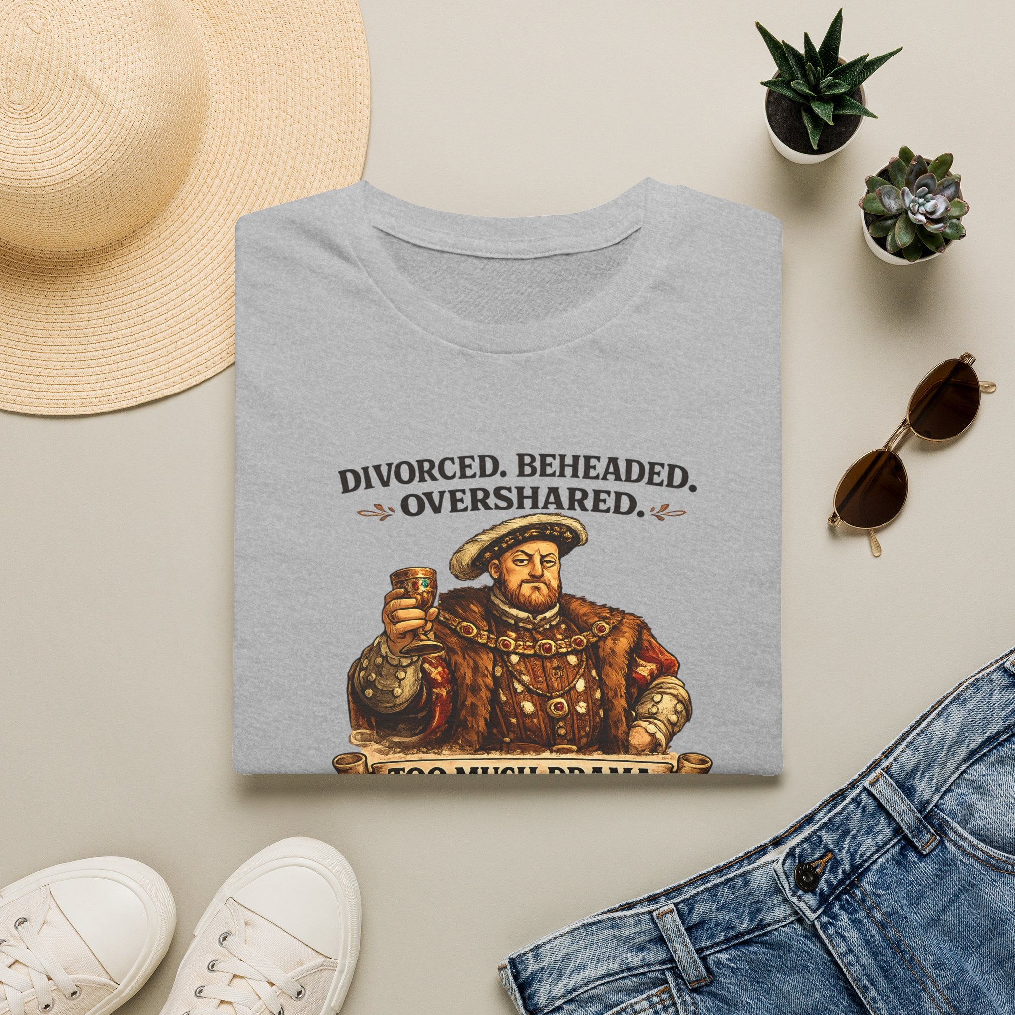 T-Shirt - "Divorced. Beheaded. Overshared." Tudor Humour Graphic Tee