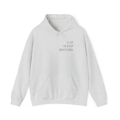 EAT SLEEP HISTORY Hoodie