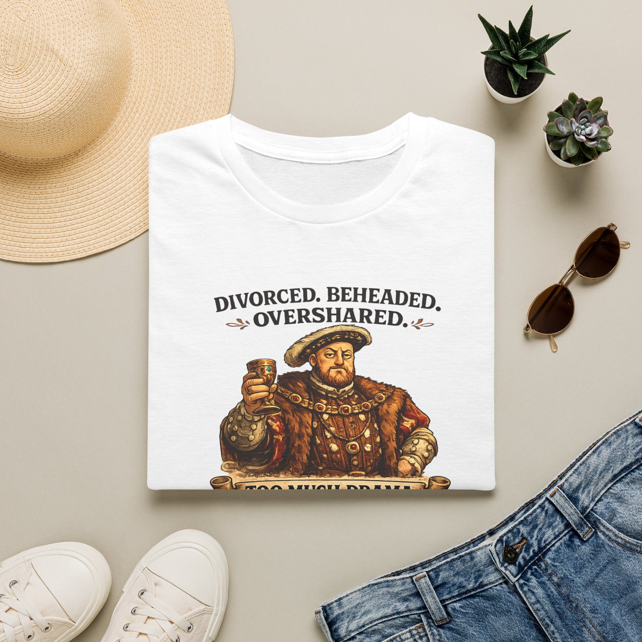 T-Shirt - "Divorced. Beheaded. Overshared." Tudor Humour Graphic Tee