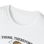 I Think, Therefore I Need a Nap T-Shirt - Funny Philosophy Sleep Tee