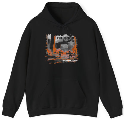 The Floor is Lava Hoodie