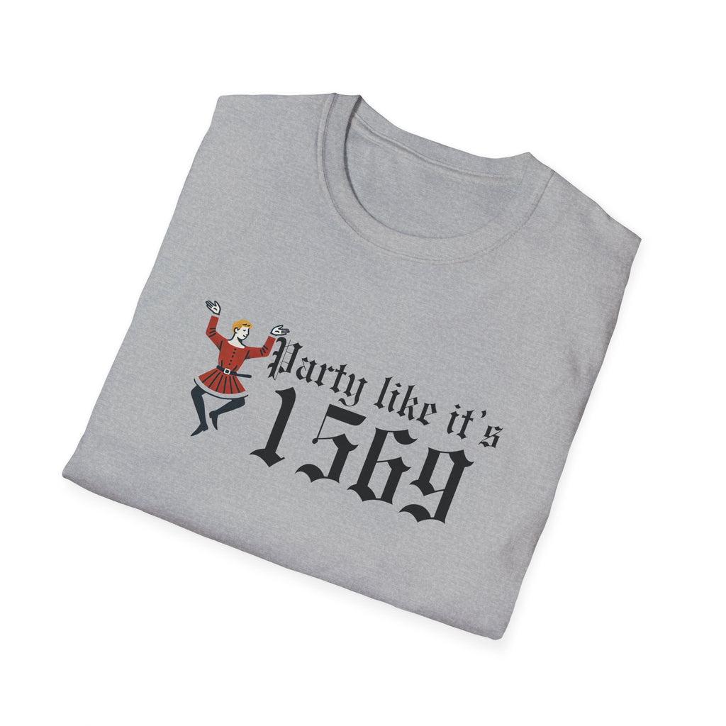 Party Like Its 1569 T-Shirt