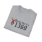 Party Like Its 1569 T-Shirt