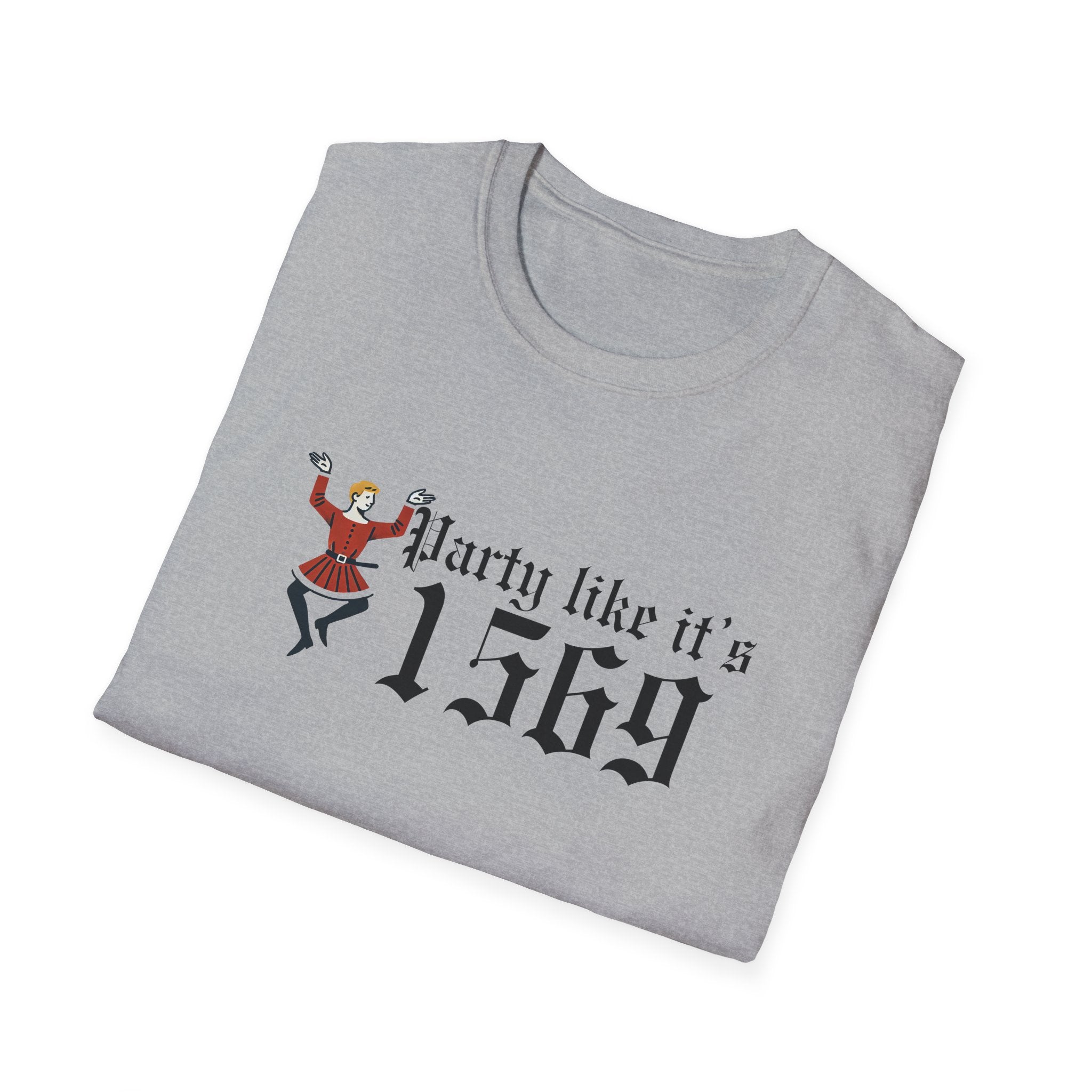 Party Like Its 1569 T-Shirt