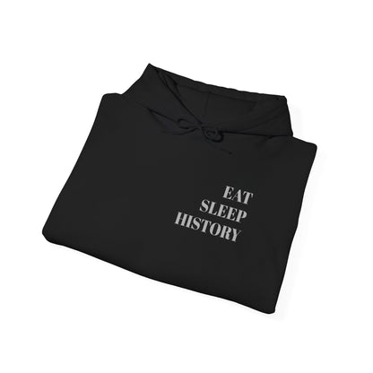 EAT SLEEP HISTORY Hoodie