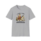 I Came, I Saw, I Made It Awkward T-Shirt
