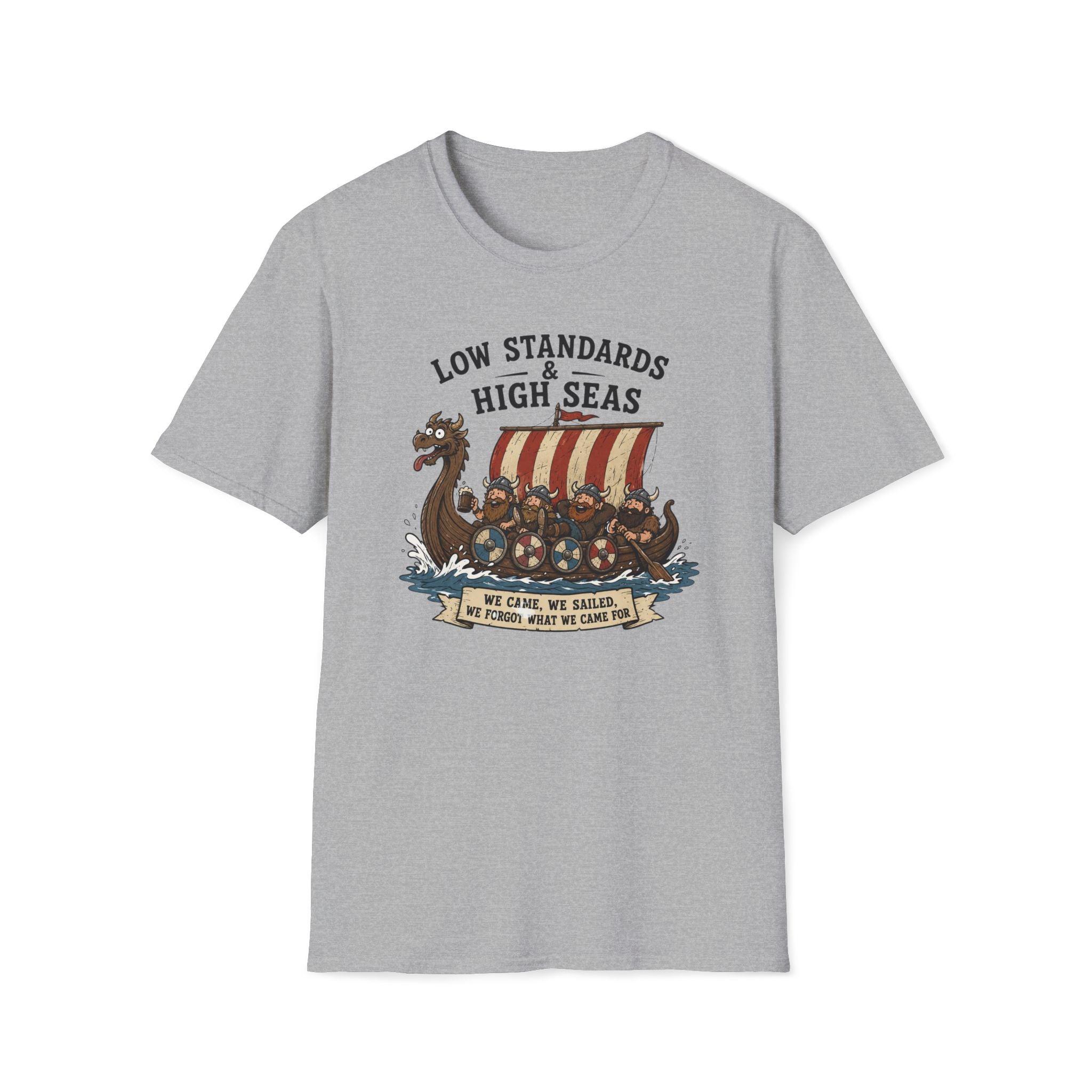 Viking Ship Tee — "Low Standards & High Seas" Graphic T-Shirt