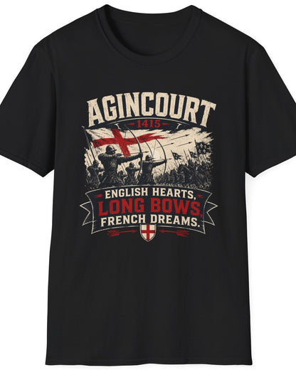 Agincourt 1415 T-Shirt — 'English Hearts, Long Bows, French Dreams' Historical Battle Tee