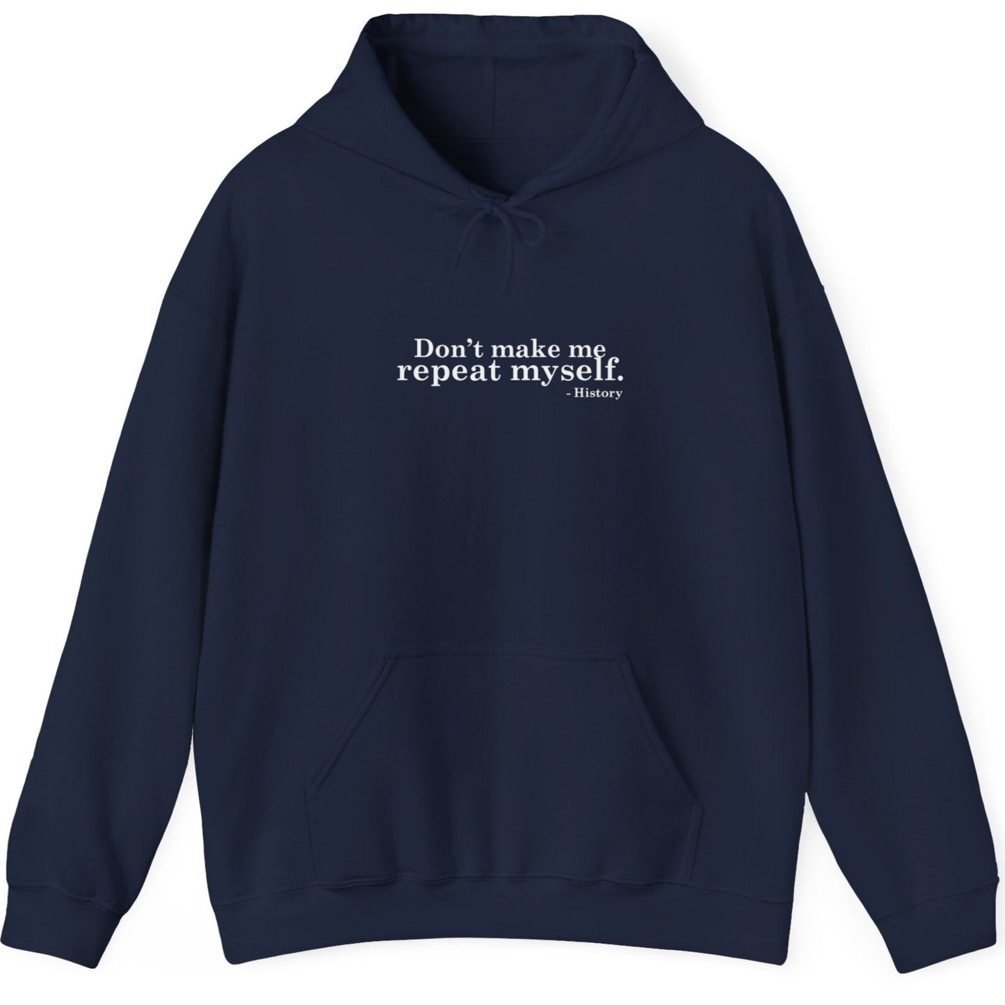 History Repeated Hoodie