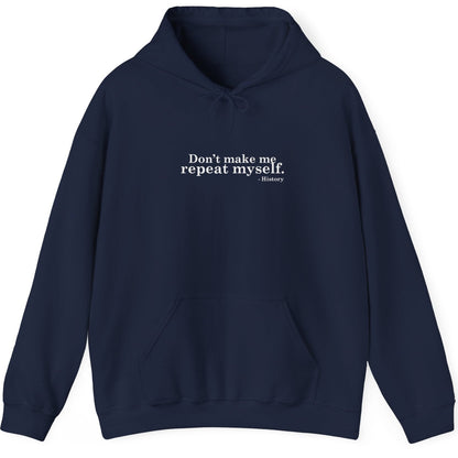 History Repeated Hoodie