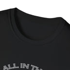 It's All In The Execution T-Shirt