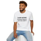 I Know Nothing T-Shirt