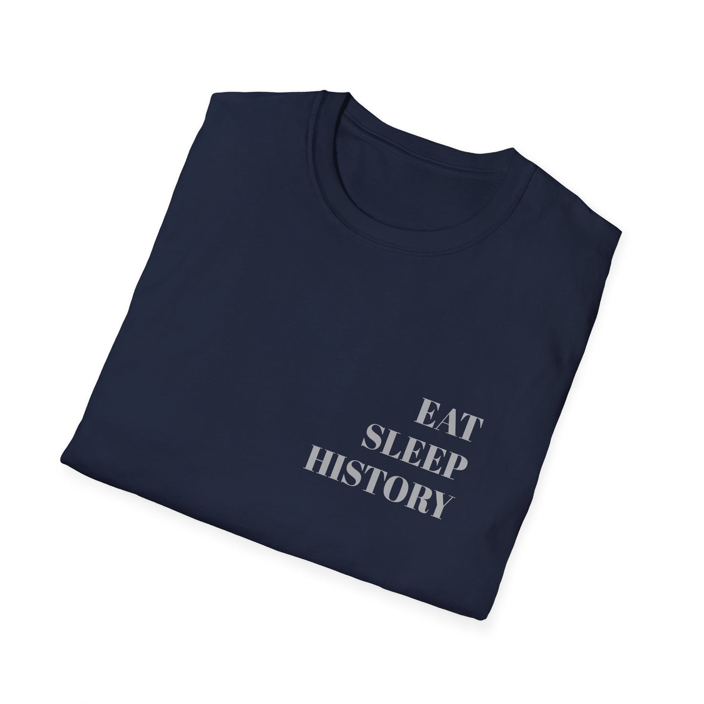 EAT SLEEP HISTORY T-Shirt