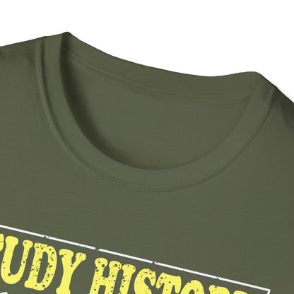 Funny Study History T-Shirt