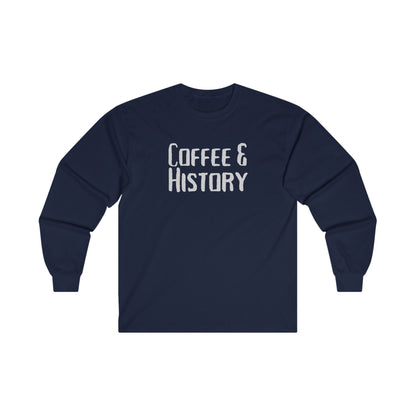 Coffee & History Long Sleeve