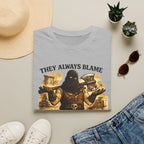 They Always Blame The Guy With The Axe T-Shirt — Viking/Medieval Axe Warrior Tee