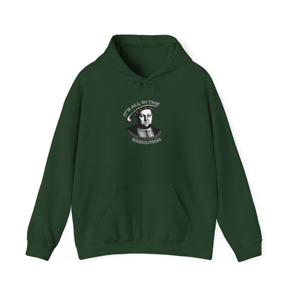 It's All In The Execution Hoodie