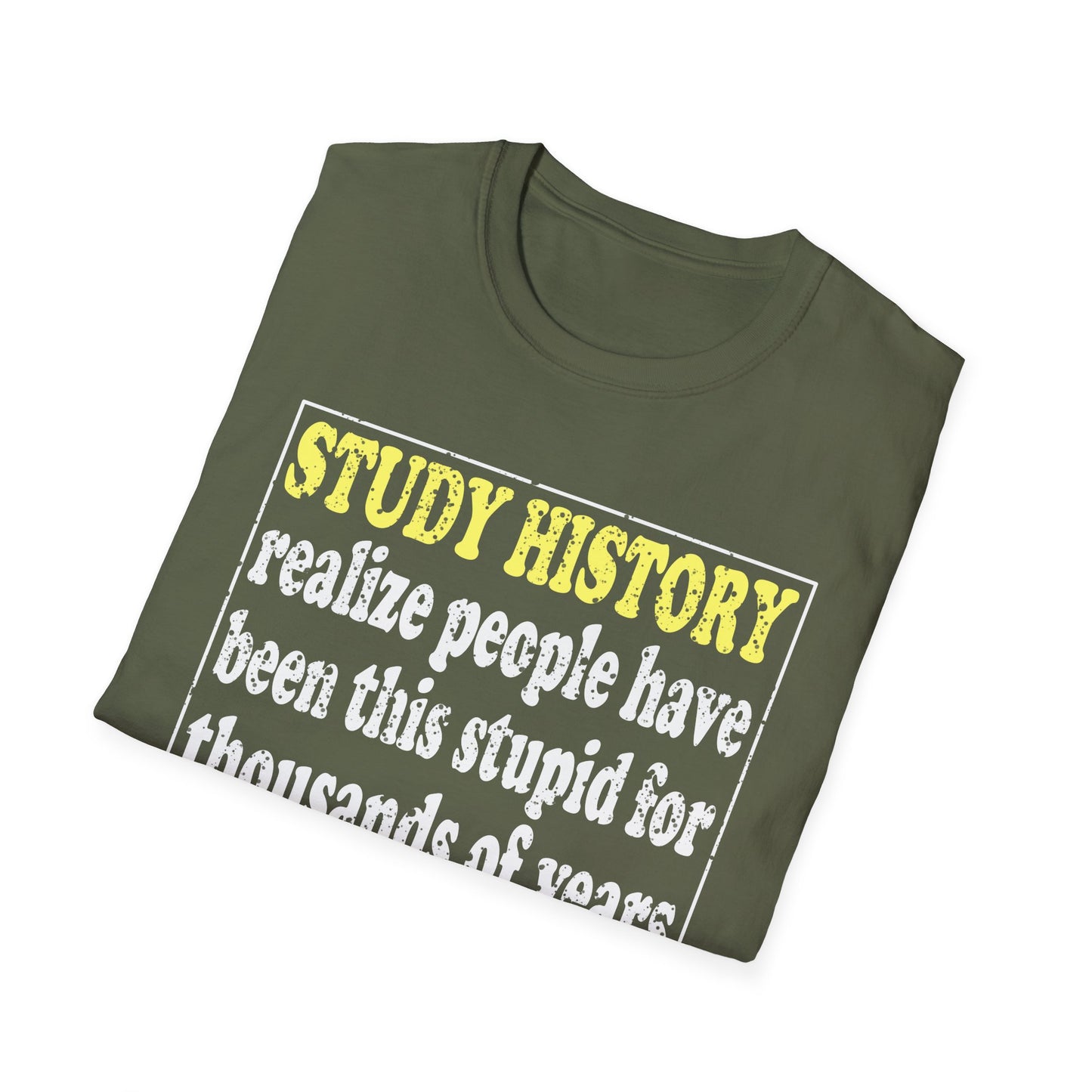 Funny Study History T-Shirt