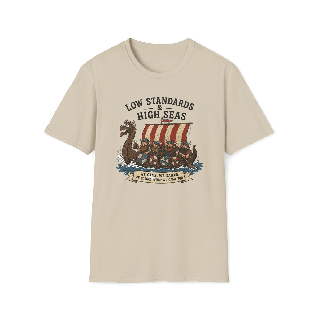 Viking Ship Tee — "Low Standards & High Seas" Graphic T-Shirt