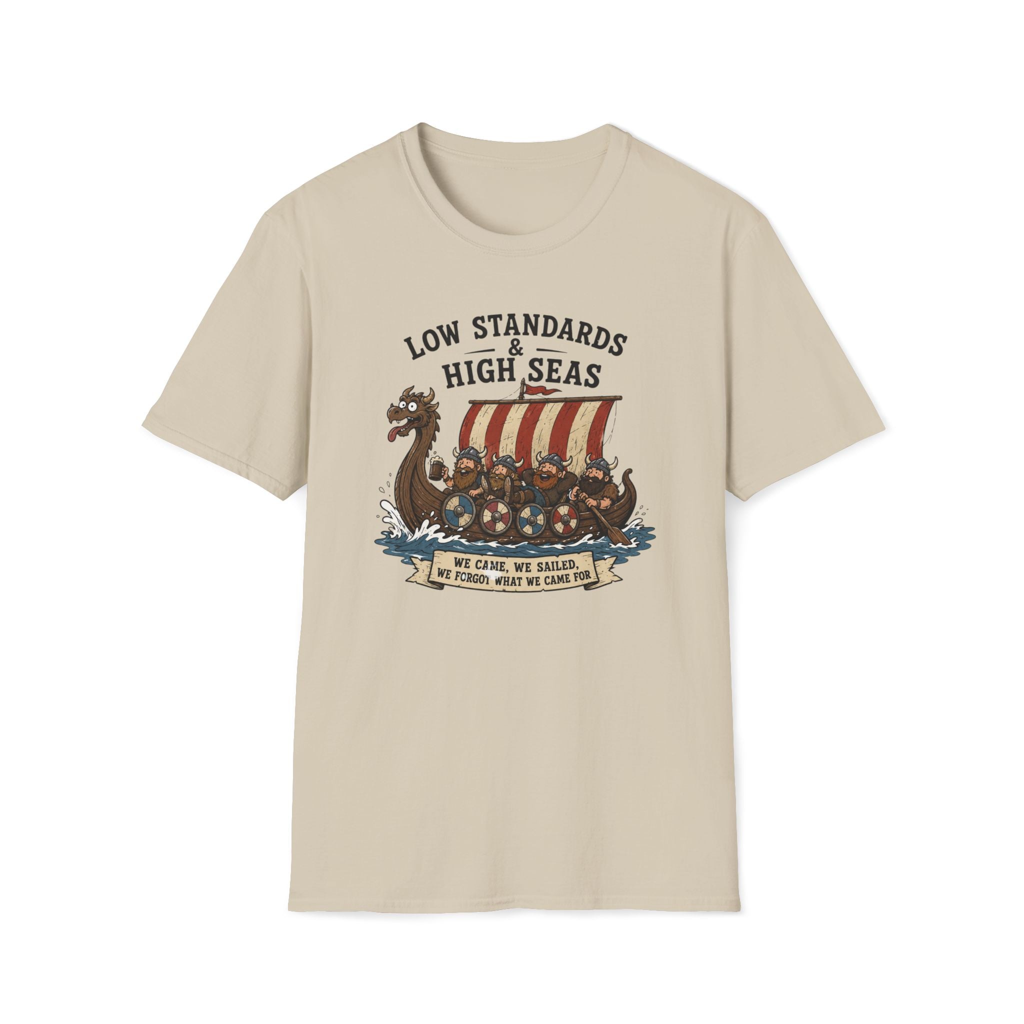 Viking Ship Tee — "Low Standards & High Seas" Graphic T-Shirt