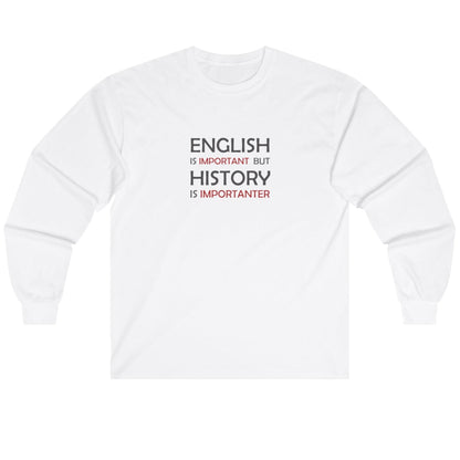 History Importanter Long Sleeve