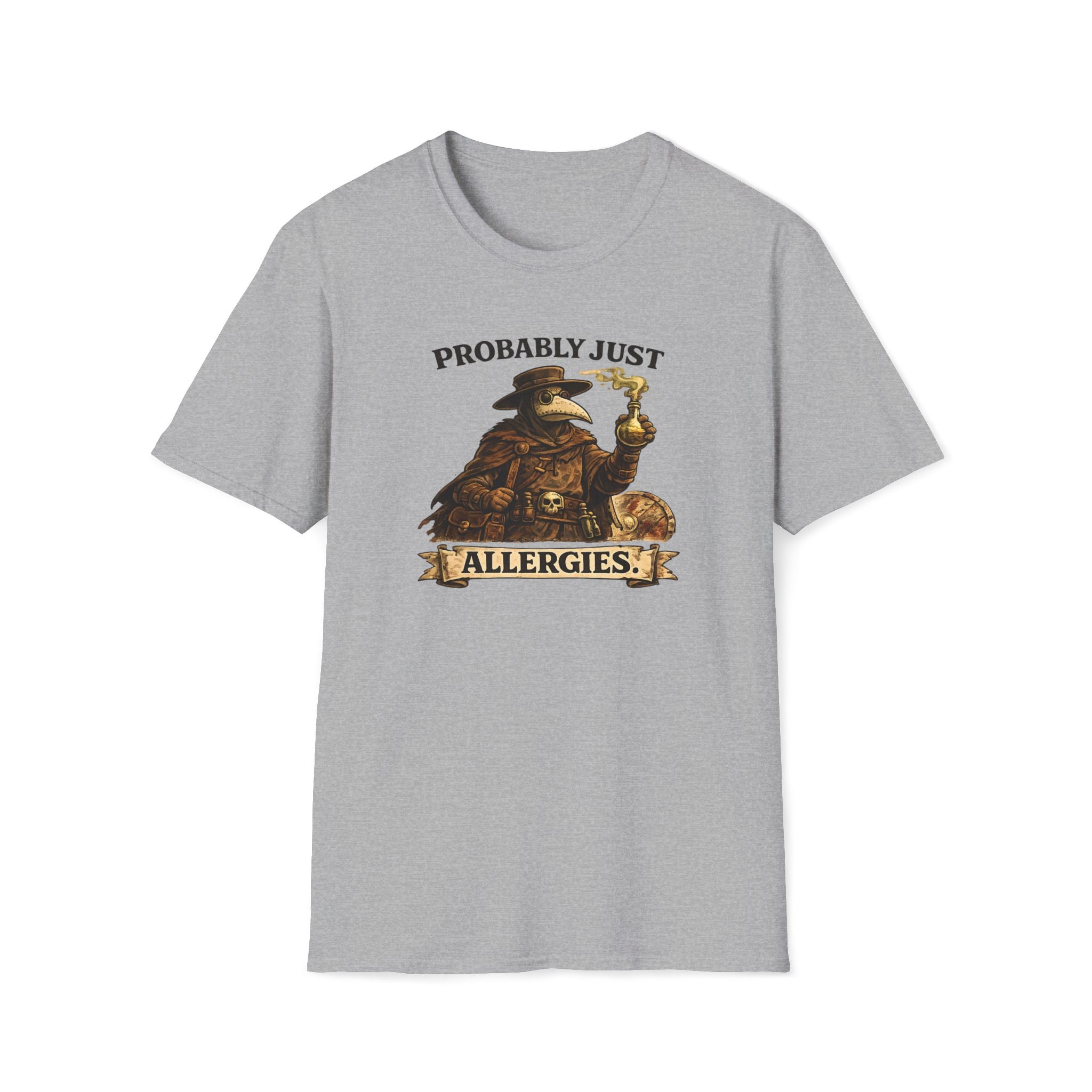 Probably Just Allergies T-Shirt - Plague Doctor Humorous Graphic Tee