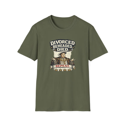 T-Shirt — 'Divorced. Beheaded. Died.' Humorous Tudor History Graphic Tee