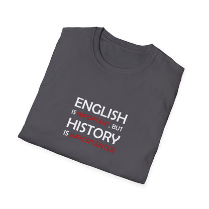 History Importanter T-Shirt