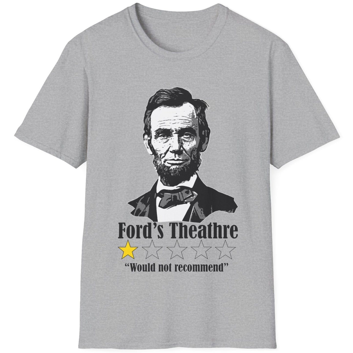 Grey T-Shirt with the face of Abraham Lincoln with a review of Fords Theathre.