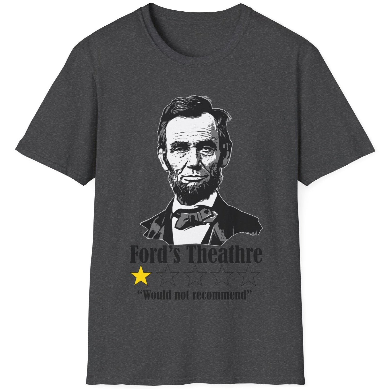 Heather Grey T-Shirt with the face of Abraham Lincoln with a review of Fords Theathre.