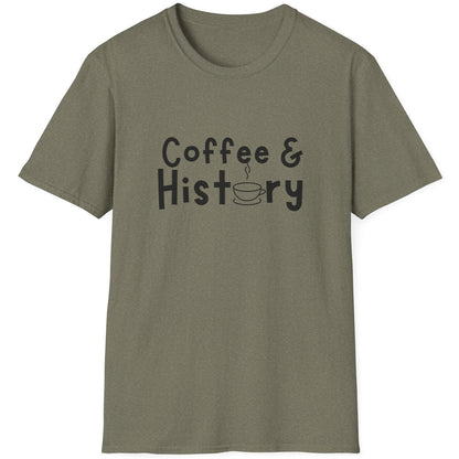 Heather Green T-Shirt with the text "Coffee & History".
