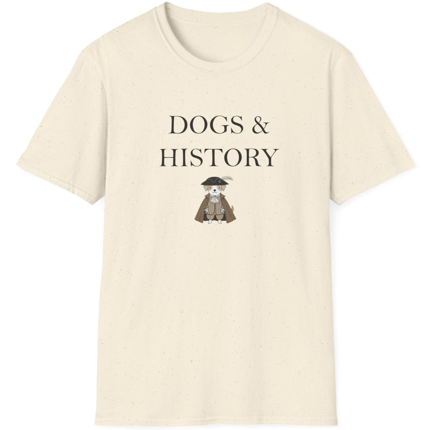 Natural T-Shirt with the text "Dogs & History" and an image of a dog dressed in a cape.