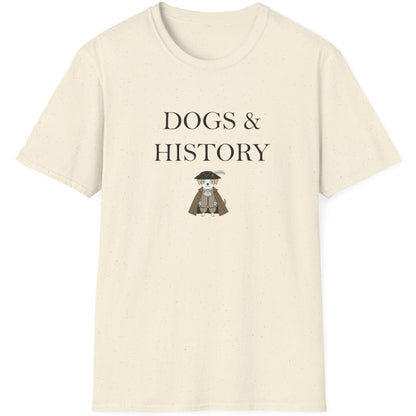 Natural T-Shirt with the text "Dogs & History" and an image of a dog dressed in a cape.