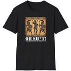 Black T-Shirt with the text Oh SH^T! The battle was today? And a picture of three confused roman warriors. 