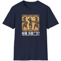 Navy T-Shirt with the text Oh SH^T! The battle was today? And a picture of three confused roman warriors. 