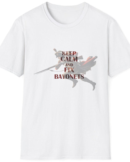 White T-Shirt with the text "Keep Calm And Fix Bayonets" on top of a image of a old school soldier.