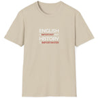 Sand coloured T-Shirt with the text "English is Important but History is Importanter".