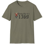 Heather Green T-Shirt with the text "Party like it's 1569" and a image of a man dancing next to the text.