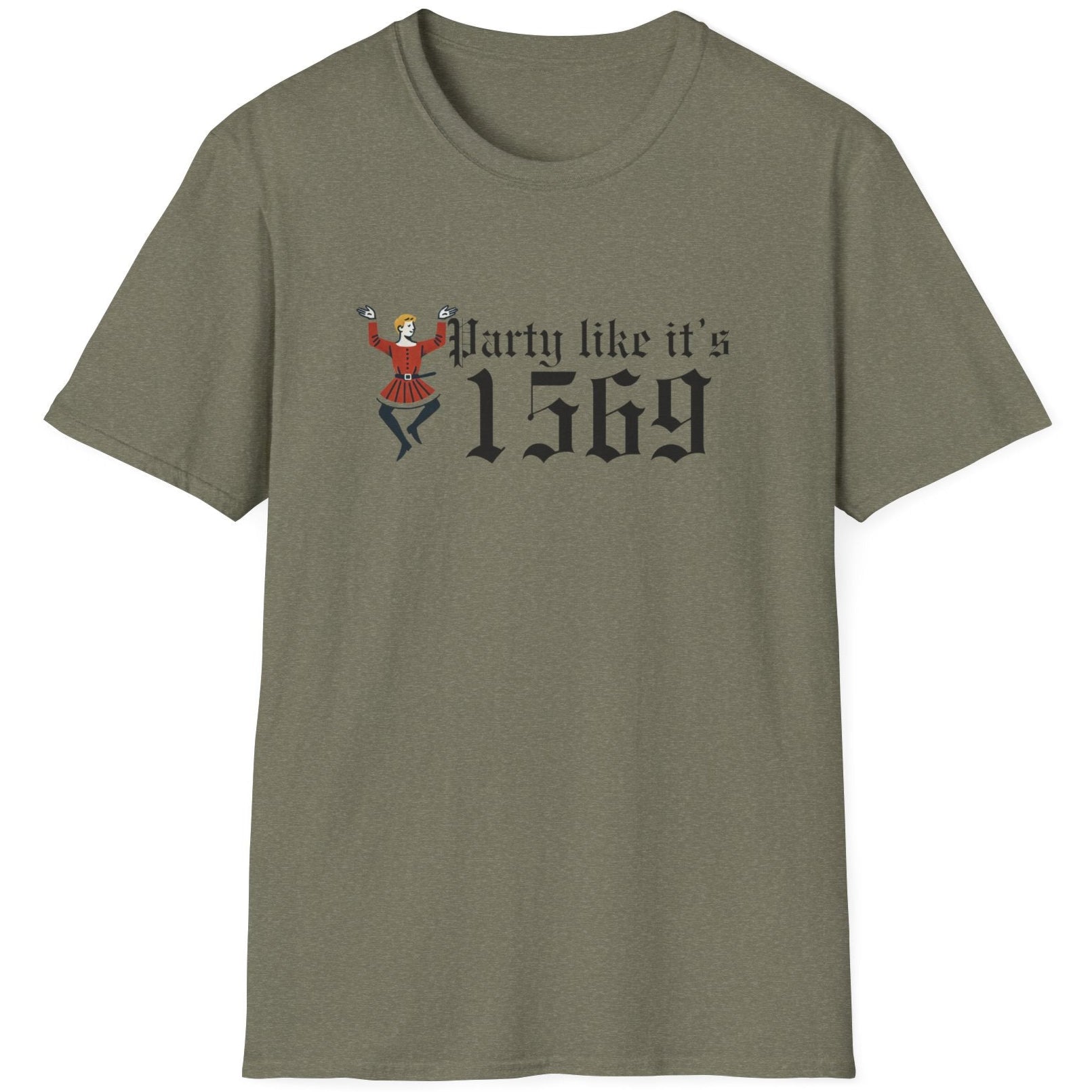 Heather Green T-Shirt with the text "Party like it's 1569" and a image of a man dancing next to the text.