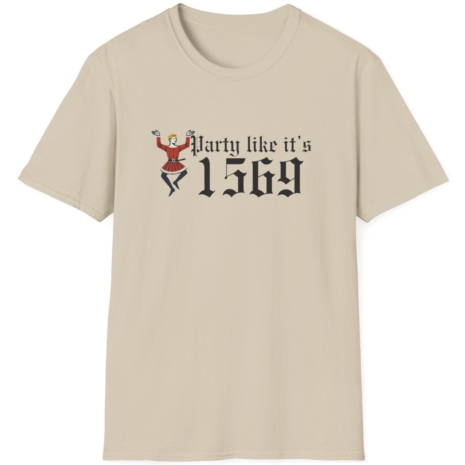 Sand coloured T-Shirt with the text "Party like it's 1569" and a image of a man dancing next to the text.