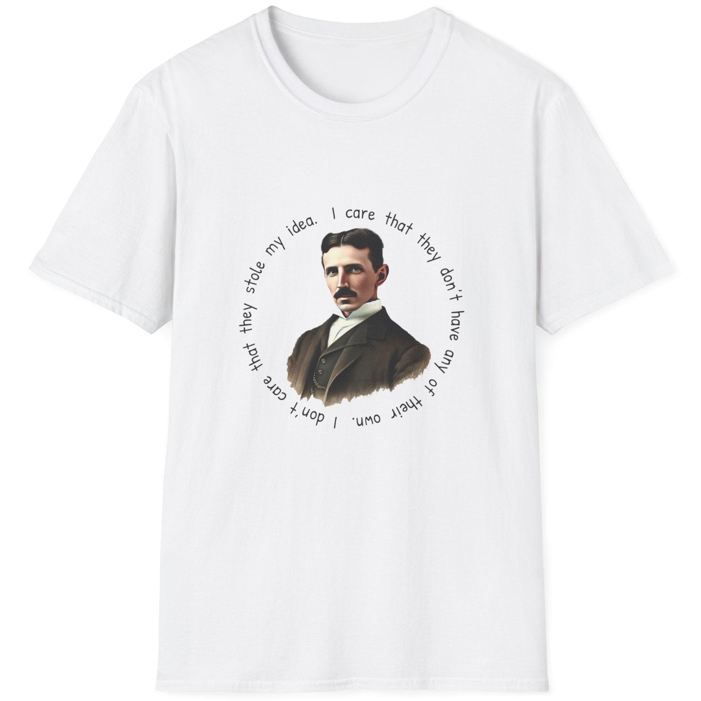 White T-Shirt with an image of Nikola Tesla and a quote from him. 