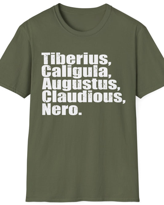 Green T-shirt with the the names of old roman emperors in white.
